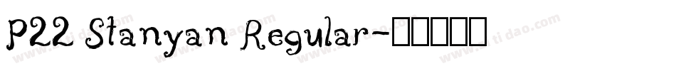 P22 Stanyan Regular字体转换